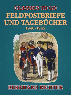 cover image of Feldpostbriefe und Tagebücher – 1940-1945